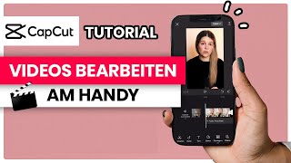 CapCut Tutorial Videobearbeitung für Instagram Reels amp TikTok 📲 🎉 [upl. by Blakeley]