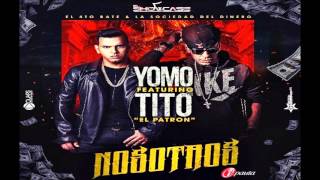 Yomo Ft Tito El Bambino  Nosotros LetraLirycs [upl. by Sirk499]