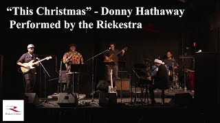 quotThis Christmasquot  performed by the Riekestra Riekes Dec 2023 [upl. by Cirdec]