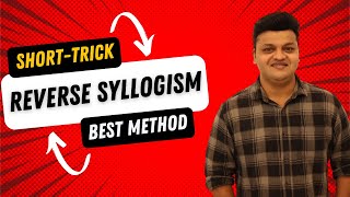 💯 Reverse Syllogism 50100 Method Part 13  Short Trick By Vinod Kumar Sir [upl. by Moya]