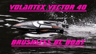 RC boat  Volantex Vector 40 brushless [upl. by Gennaro616]