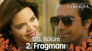 Bir Zamanlar Çukurova 120 Bölüm 2 Fragmanı  Haşmet Çolak kim atvturkiye [upl. by Dorsy]