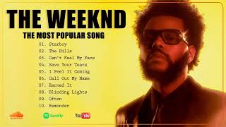 The Weeknd Best Playlist  The Weeknd The Most Popular Songs  The Weeknd Best Songs [upl. by Cone]