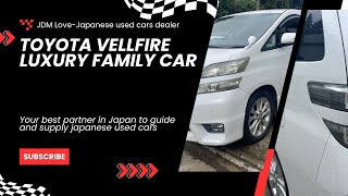 Toyota Vellfire 2010 Model from Japan [upl. by Aduhey]