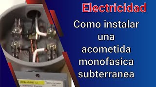 Como instalar una acometida monofasica subterranea Video 8 [upl. by Nyrb]