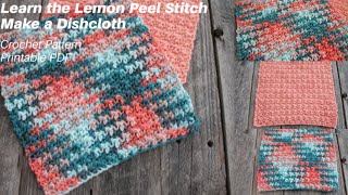 Make This Easy Lemon Peel Textured Crochet Dishcloth Pattern [upl. by Feil379]