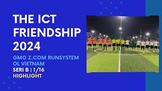 ICT 2024  SERI B  116  GMO ZCOM RUNSYSTEM x OL VIETNAM  Highlight [upl. by Aisatnaf]