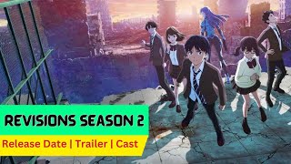 Revisions Season 2 Release Date  Trailer  Cast  Expectation  Ending Explained [upl. by Nicol]