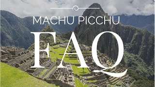 MACHU PICCHU FAQ  Günstig Hinkommen Inka Trail amp Co [upl. by Llebanna42]