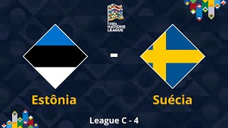 AO VIVO  Estônia X Suécia   UEFA Nations League   League C  4 [upl. by Pepillo]