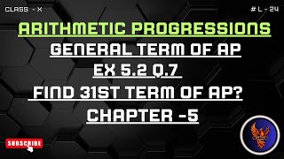 Q7 31st term of an Ap  Exercise 52 Arithmetic Progressions cbse L24  Class 10  WRTSB [upl. by Girardi]