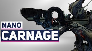 Warframe Nano Carnage [upl. by Louella]