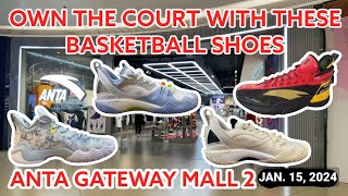 Anta Gateway Mall 2 Own The Court With These Basketball Shoes Virtual Window Shopping Jan 15 2024 [upl. by Oiragelo]