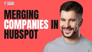 How To Merge Companies in HubSpot [upl. by Aleirbag581]