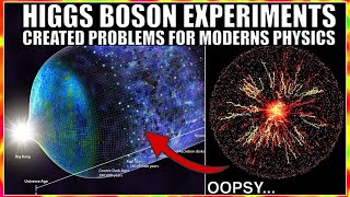 Remember Higgs Boson Well It Just Created a Problem for Modern Physics [upl. by Brittney]