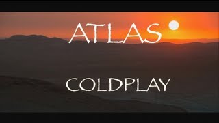 Coldplay  Atlas lyrics HD [upl. by Maxie289]