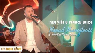 Nenad Manojlovic  Nisi vise u staroj ulici orkestar Vlade Vrcinca [upl. by Iatnwahs]