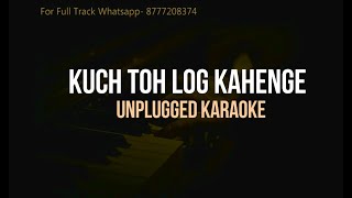 Kuchh Toh Log Kahenge  Kishore Kumar  Unplugged Karaoke [upl. by Ley]