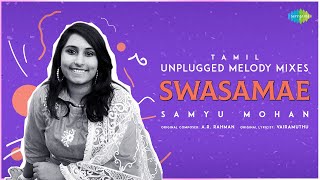 Swasamae  Tamil Unplugged Melodies  Thenali  ARRahman  Samyu Mohan [upl. by Annyahs130]