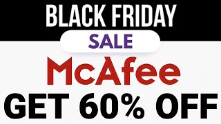 McAfee Black Friday 2024  Get 60 Off Total Protection Plans [upl. by Collayer179]