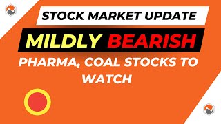 Stock Market Is Mildly Bearish  Pharma Coal Stocks To Watch [upl. by Philomena]