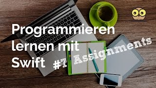 Programmieren lernen mit Swift 7 Werte zuweisen [upl. by Sesiom]