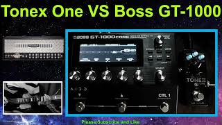 Boss GT1000 VS Tonex One  Mesa Boogie Dual Rectifier [upl. by Ardaed]