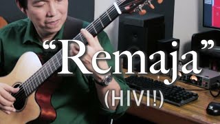 HIVI quotREMAJAquot  guitar cover Jubing Kristianto [upl. by Berey]