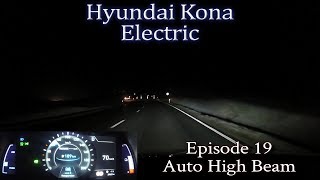 Hyundai Kona Electric  Ep 19  Auto High Beam Test [upl. by Aniale896]