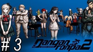 Lets Play Danganronpa 2 Goodbye Despair Blind  3  Chapter 1 Deadly Life [upl. by Hamrnand276]