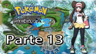 Pokémon Negro 2 por Muerte17 Parte 13  Ciudad Mayólica quotJefes Metro la Cancha y el Estadioquot [upl. by Anrak]