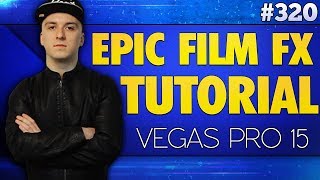 Vegas Pro 15 How To Add Epic Film Effects  Tutorial 320 [upl. by Keverian469]