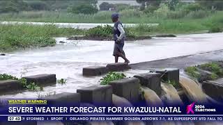 Weather Warning  Severe weather forecast for KwaZulu Natal [upl. by Walrath]