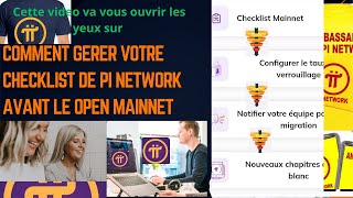 7 video va vs ouvrir les yeux sur Comment gérer votre Checklist de PI NETWORK avant le Open Mainnet [upl. by Landbert]