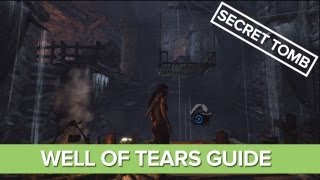 Tomb Raider Secret Tomb Guide Location  Shantytown Well of Tears Tomb 3 [upl. by Erme100]