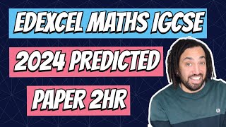 2024 Edexcel Maths IGCSE Predicted Paper 2HR [upl. by Notsua293]