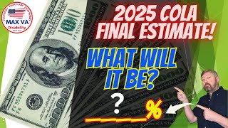 FINAL ESTIMATE 2025 SSA amp VA COLA Cost of Living Adjustment Calculator veteran ssa [upl. by Akimrej]