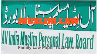 Muslim law LLb 3rd Sem [upl. by Dasha992]