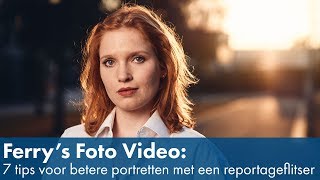 7 tips voor betere portretten met een reportageflitser [upl. by Henrion26]