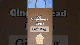 DIY Gingerbread House Gift bag 🎁 christmas gingerbread gingerbreadhouse youtubeshorts shorts [upl. by Ludewig315]