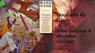 Clive Gregson amp Christine Collister quotGood with My Handsquot [upl. by Sapienza]