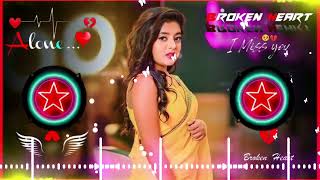 Dil Tod Ke Hasti Ho Mera Dj Remix  Hard Bass  B Praak Sad Song  DJ SHIVA  DJSONG [upl. by Tiffani506]