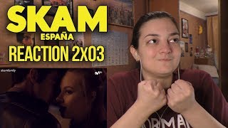 SKAM ESPAÑA REACTION SEASON 2 EPISODE 3 [upl. by Longwood]