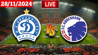 Dinamo Minsk vs FC Copenhagen  UEFA Conference Live Match Score ao vivo [upl. by Akin]