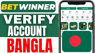 How To Verify Betwinner Account Bangla 2024 [upl. by Quartana]