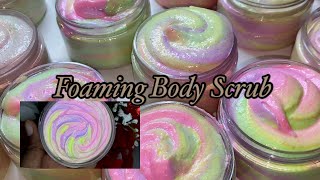 Foaming Whip Body Scrub  Preparing For Mini Launch [upl. by Ettevad]