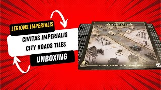 Legions Imperialis  Civitas City Roads Tiles Unboxing [upl. by Tullusus987]