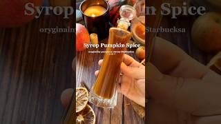 ORYGINALNY PRZEPIS NA SYROP PUMPKIN SPICE 🔥✨☕️ pumpkinspiceseason pumpkin starbucks fall [upl. by Nauqyt]