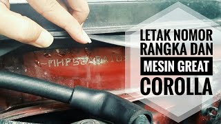 Letak Nomor Rangka dan Mesin Great Corolla Toyota AE 101 [upl. by Adnolehs]