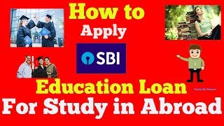 How to Apply Education Loan in SBI to Study Abroad  Detail on SBI Global EdVantage Loan [upl. by Lebar8]